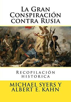 portada La Gran Conspiracion Contra Rusia: Recopilacion Historica (in Spanish)