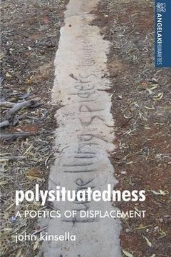 portada Polysituatedness: A Poetics of Displacement (in English)