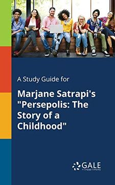 portada A Study Guide for Marjane Satrapi'S "Persepolis: The Story of a Childhood" (in English)
