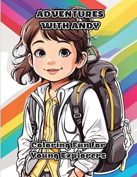 portada Adventures With Andy: Coloring fun for Young Explorers (in English)