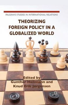 portada Theorizing Foreign Policy in a Globalized World (en Inglés)