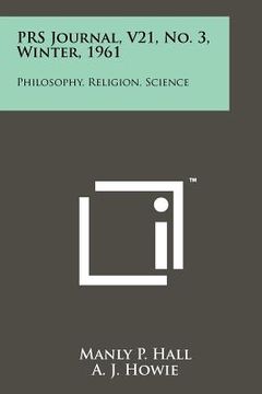 portada prs journal, v21, no. 3, winter, 1961: philosophy, religion, science