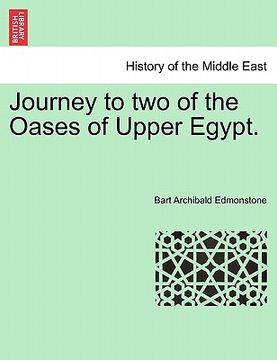 portada journey to two of the oases of upper egypt. (en Inglés)