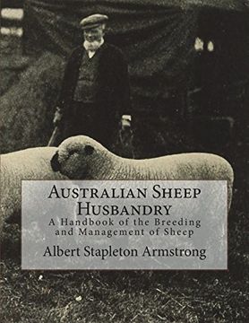 portada Australian Sheep Husbandry: A Handbook of the Breeding and Management of Sheep (en Inglés)