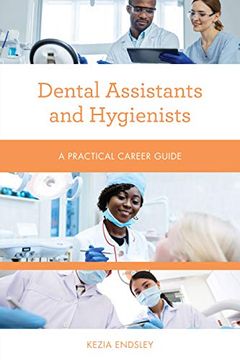 portada Dental Assistants and Hygienists (Practical Career Guides) (in English)