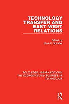 portada Technology Transfer and East-West Relations (Routledge Library Editions: The Economics and Business of Technology) (en Inglés)