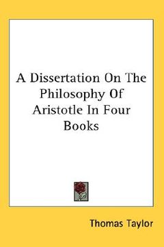 portada a dissertation on the philosophy of aristotle in four books (in English)