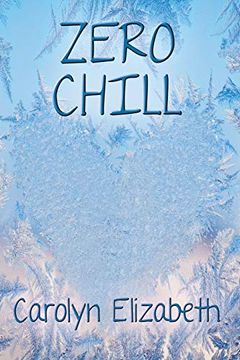 portada Zero Chill (Corey Curtis and Thayer Reynolds Romantic Thriller, 3)