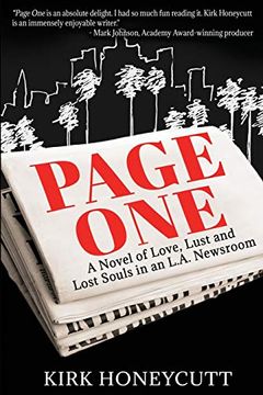 portada Page One: A Novel of Love, Lust and Lost Souls in an L. A. Newsroom (en Inglés)