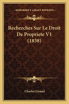portada Recherches Sur Le Droit De Propriete V1 (1838) (in French)