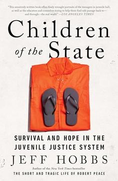 portada Children of the State: Stories of Survival and Hope in the Juvenile Justice System (en Inglés)