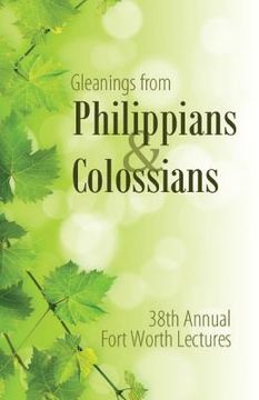 portada Gleanings from Philippians & Colossians (en Inglés)