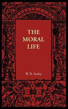 portada The Moral Life 3rd Edition Paperback (The Cambridge Manuals of Science and Literature) (in English)