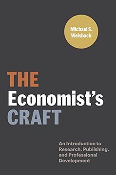 portada The Economist’S Craft: An Introduction to Research, Publishing, and Professional Development (Skills for Scholars) 