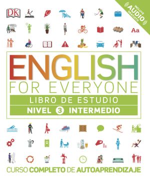 portada English for Everyone (Ed. En Español) Nivel Intermedio 3 - Libro de Estudio (in Spanish)