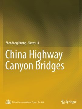 portada China Highway Canyon Bridges (en Inglés)