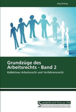 portada Grundzüge des Arbeitsrechts - Band 2: Kollektives Arbeitsrecht und Verfahrensrecht