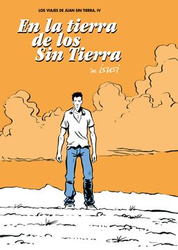 portada En la Tierra de los sin Tierra (Los Viajes de Juan sin Tierra 04) (Ultimo Numer) (in Spanish)