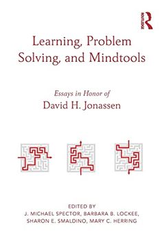 portada Learning, Problem Solving, and Mindtools: Essays in Honor of David h. Jonassen (in English)