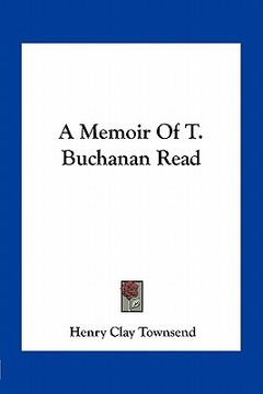 portada a memoir of t. buchanan read (en Inglés)