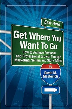 portada get where you want to go (in English)
