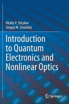 portada Introduction to Quantum Electronics and Nonlinear Optics (en Inglés)