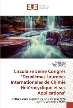 portada Circulaire 5ème Congrès "Deuxièmes Journées Internationales de Chimie Hétérocyclique et ses Applications" (in French)