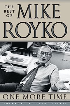 portada One More Time: The Best of Mike Royko 