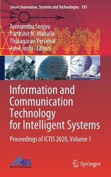 portada Information and Communication Technology for Intelligent Systems: Proceedings of Ictis 2020, Volume 1