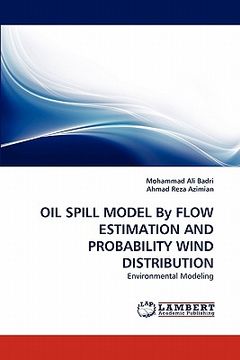 portada oil spill model by flow estimation and probability wind distribution (in English)