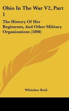 portada ohio in the war v2, part 1: the history of her regiments, and other military organizations (1898) (in English)