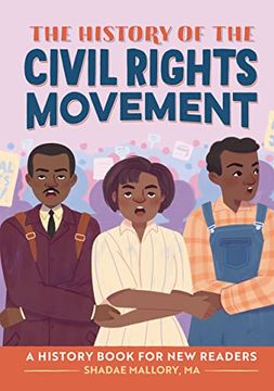 portada The History of the Civil Rights Movement: A History Book for new Readers (The Story of) (en Inglés)