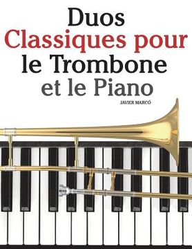 portada Duos Classiques Pour Le Trombone Et Le Piano: Pi (en Francés)
