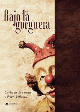 portada Bajo la Gorguera (in Spanish)