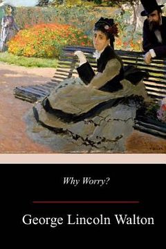 portada Why Worry? (en Inglés)