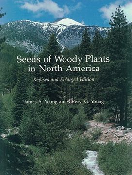 portada seeds of woody plants in north america: revised and enlarged edition (en Inglés)