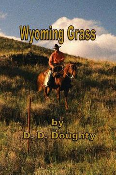 portada Wyoming Grass (en Inglés)