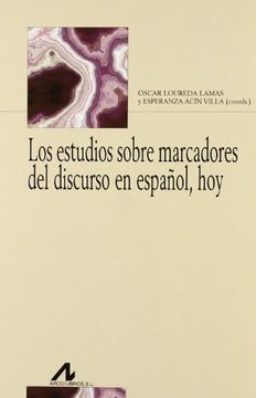 portada Los Estudios Sobre Marcadores del Discurso en Español, hoy