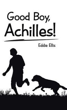 portada Good Boy, Achilles! (en Inglés)