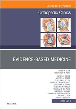 portada Evidence-Based Medicine, an Issue of Orthopedic Clinics (Volume 49-2) (The Clinics: Orthopedics, Volume 49-2) (in English)