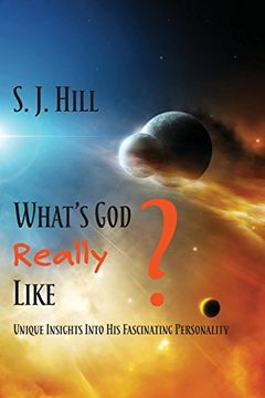 portada What's God Really Like: Unique Insights Into His Fascinating Personality (en Inglés)
