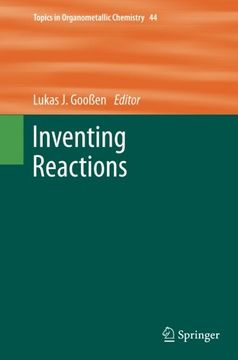 portada Inventing Reactions (Topics in Organometallic Chemistry)
