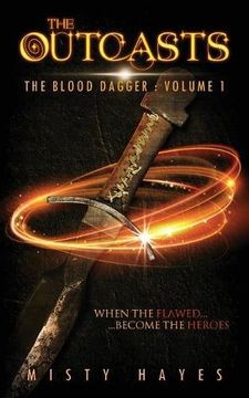 portada The Outcasts: The Blood Dagger: Volume 1 (en Inglés)