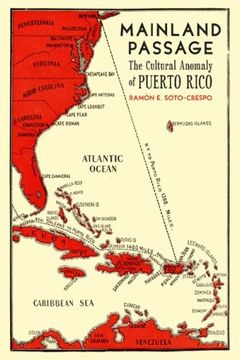 portada Mainland Passage: The Cultural Anomaly of Puerto Rico (en Inglés)