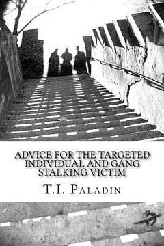 portada Advice for the Targeted Individual and Gang Stalking Victim (in English)