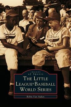 portada Little League (R) World Series (en Inglés)