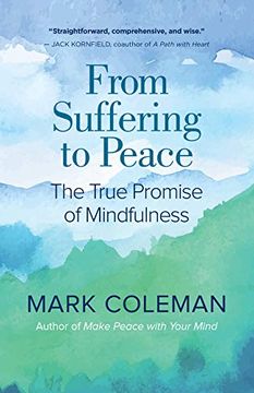 portada From Suffering to Peace: The True Promise of Mindfulness (en Inglés)