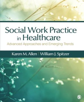 portada Social Work Practice in Healthcare: Advanced Approaches and Emerging Trends