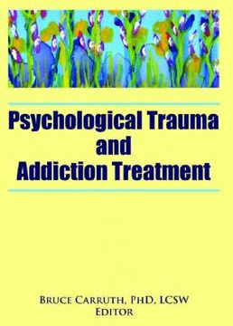 portada psychological trauma and addiction treatment (en Inglés)