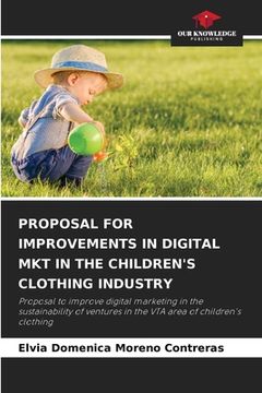 portada Proposal for Improvements in Digital Mkt in the Children's Clothing Industry (in English)